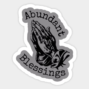 Abundant Blessings Sticker